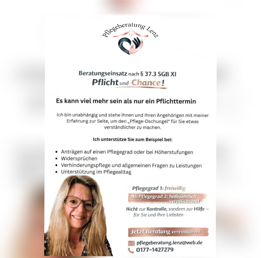Pflegeberatung nach § 37.3 SGB XI nicht nur Pflicht sondern Ihre Chance